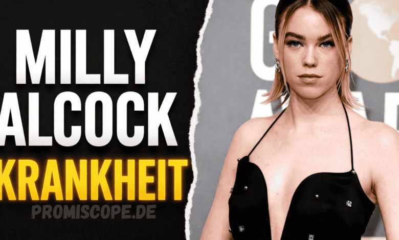 milly alcock krankheit