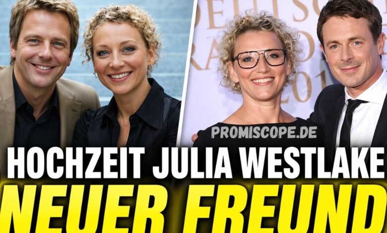 hochzeit julia westlake neuer freund